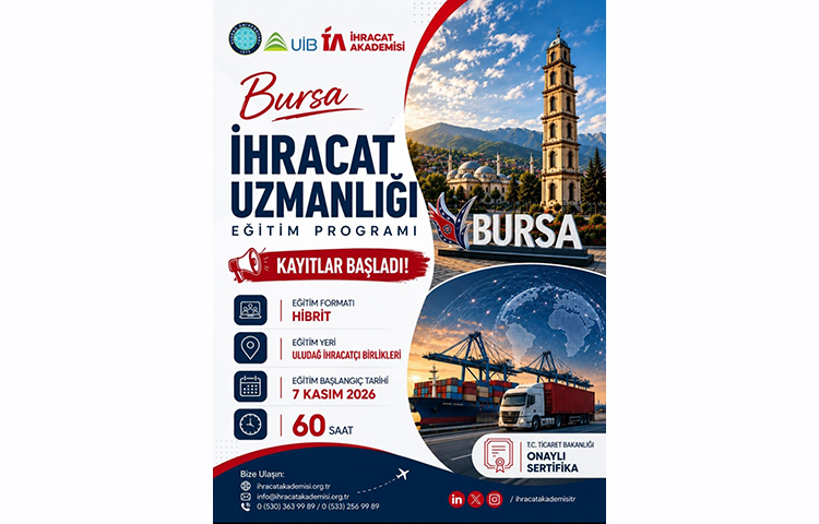 Bursa İhracat Uzmanlığı Eğitim Programı için Kayıtlar Başladı!